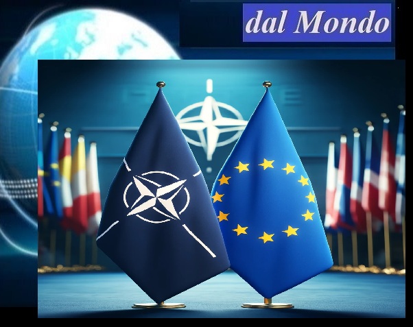 EUROPA IN ALLARME - La Nato cambia volto e il Vecchio Continente deve correre ai ripari