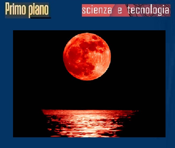 LUNA DI SANGUE 2026 - Spettacolo nel cielo - Cos’è l’eclissi totale e quando osservarla