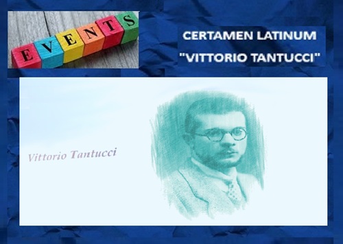 CERTAMEN LATINUM VITTORIO TANTUCCI ROMA - Quattordicesima Edizione