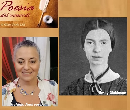 LA POESIA DEL VENERDI' - Emily Dickinson e Stefania Andreocci
