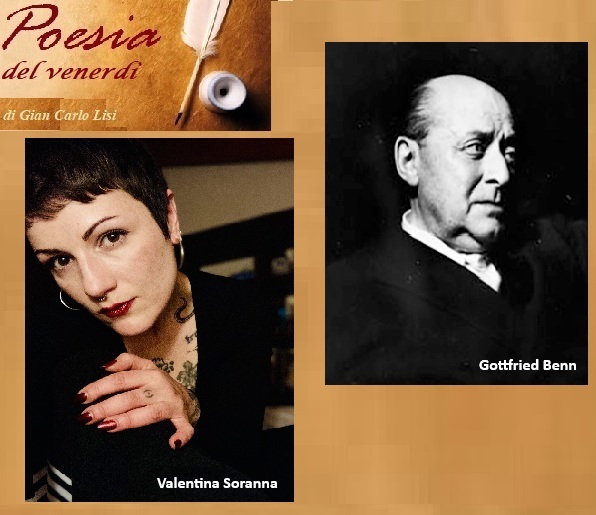 LA POESIA DEL VENERDI' - Gottfried Benn e Valentina Soranna