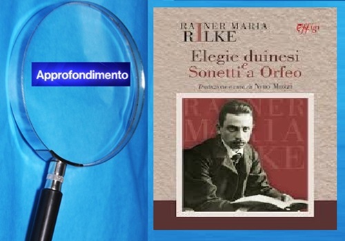 ELEGIE DUINESI E I SONETTI AD ORFEO - A 100 Anni dalla Morte di Rainer Maria Rilke (1926 – 2026) - SecondaParte