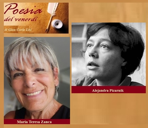 LA POESIA DEL VENERDI'- Alejandra Pizarnik e Maria Teresa Zanca