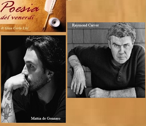 LA POESIA DEL VENERDI' - Raymond Carver e Mattia de Gennaro