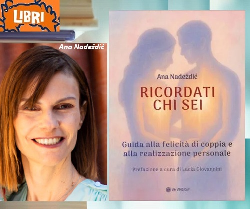 RICORDATI CHI SEI - Ana Nadeždić