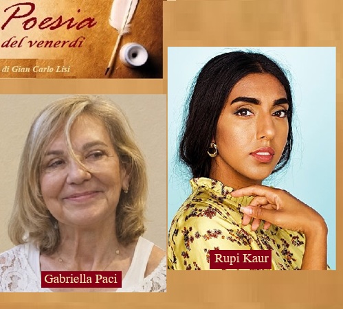 LA POESIA DEL VENERDI' - Rupi Kaur e Gabriella Paci