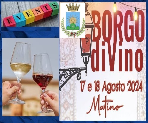 BORGO DIVINO - A Matino (LE) due Sere tra Calici, Musica e Sapori Pugliesi