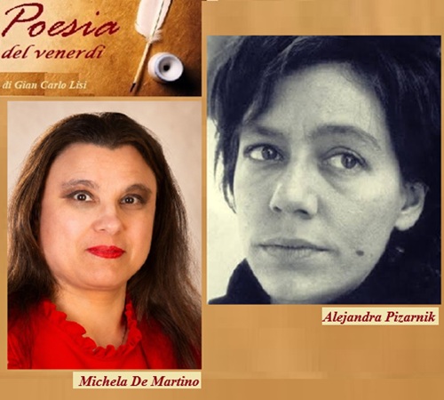 LA POESIA DEL VENERDI' - Alejandra Pizarnik e Michela De Martino