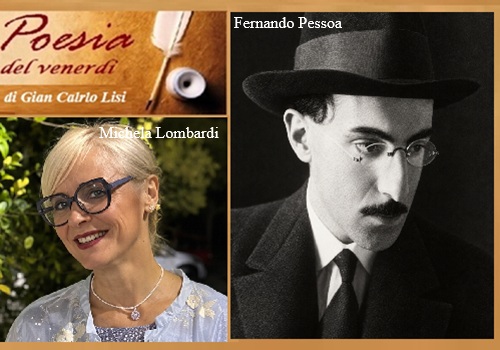 LA POESIA DEL VENERDI’ - Fernando Pessoa e Michela Lombardi