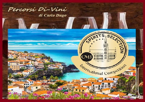 SULL’ISOLA DI MADEIRA IN PORTOGALLO LA 29VESIMA EDIZIONE DELLO SPIRITIS SELECTION CMB